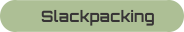Slackpacking Trails